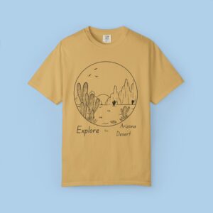 Womens Tshirt Explore Arizona in the Desert Design 2 - Unisex Garment-Dyed T-shirt